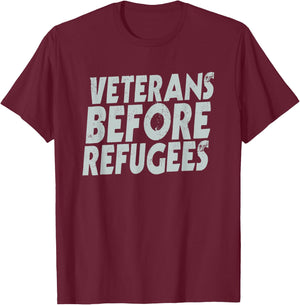 Veteran Shirt Before Refugees Men Women Soldier USA Gift T-Shirt - T-Shirt | Maroon