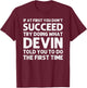 DEVIN Gift Name Personalized Birthday Funny Christmas Joke T-Shirt - T-Shirt | Maroon