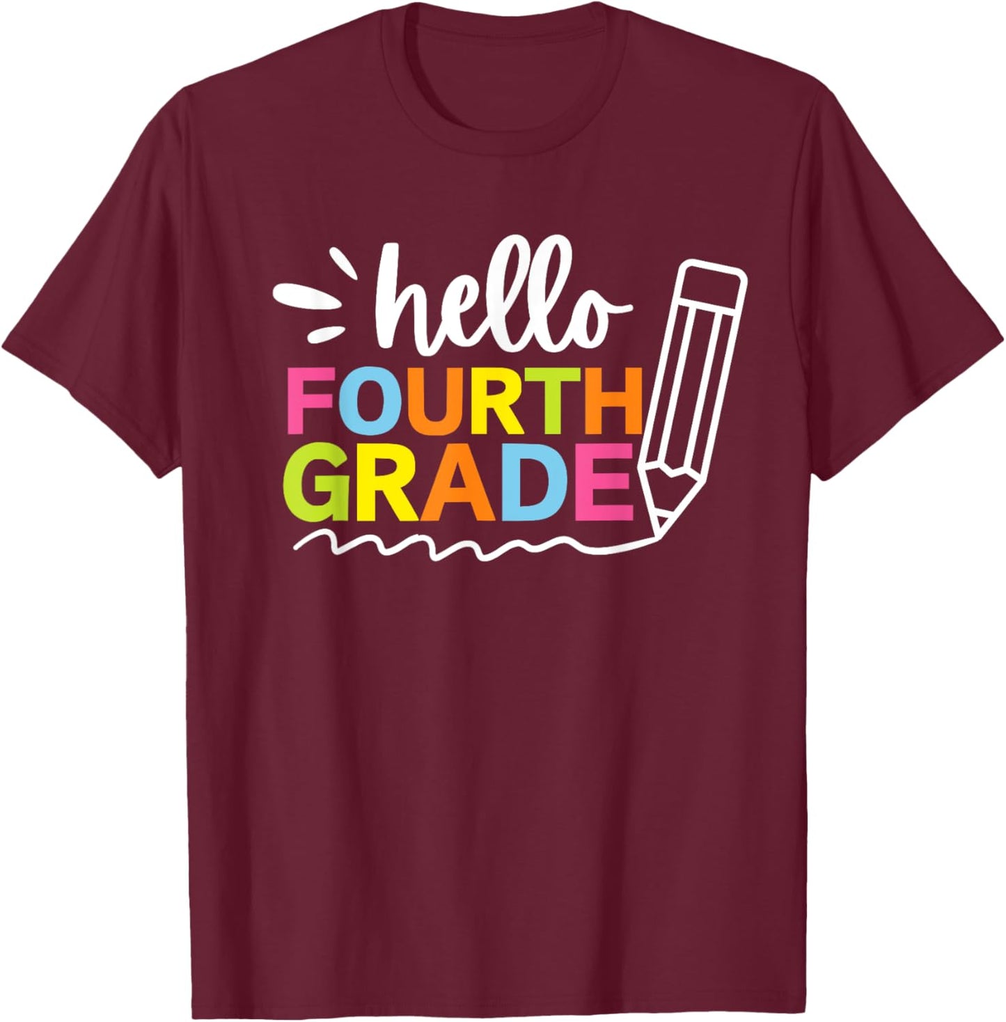 Hello Fourth Grade Back to School - Team 4th Grade Teacher T-Shirt - T-Shirt | Maroon