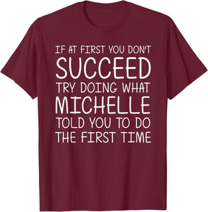 MICHELLE Gift Name Personalized Birthday Funny Christmas T-Shirt - T-Shirt | Maroon