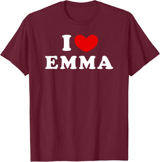 I Love Emma, I Love Emma T-Shirt - T-Shirt | Maroon