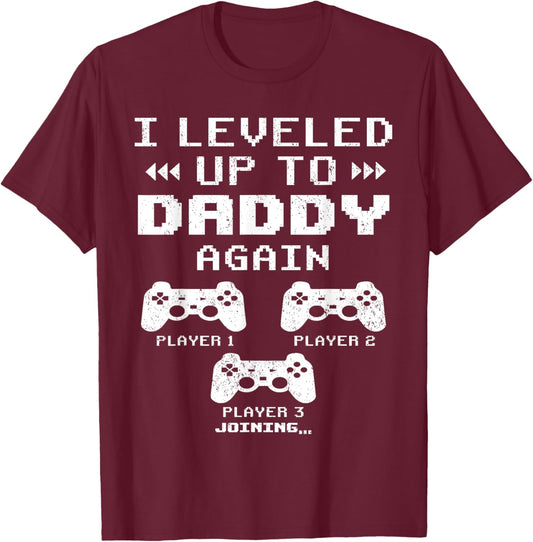 I Leveled Up To Daddy Again, Dad Of 2 Kids, Dad Again 2025 T-Shirt - T-Shirt | Maroon