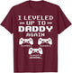 I Leveled Up To Daddy Again, Dad Of 2 Kids, Dad Again 2025 T-Shirt - T-Shirt | Maroon