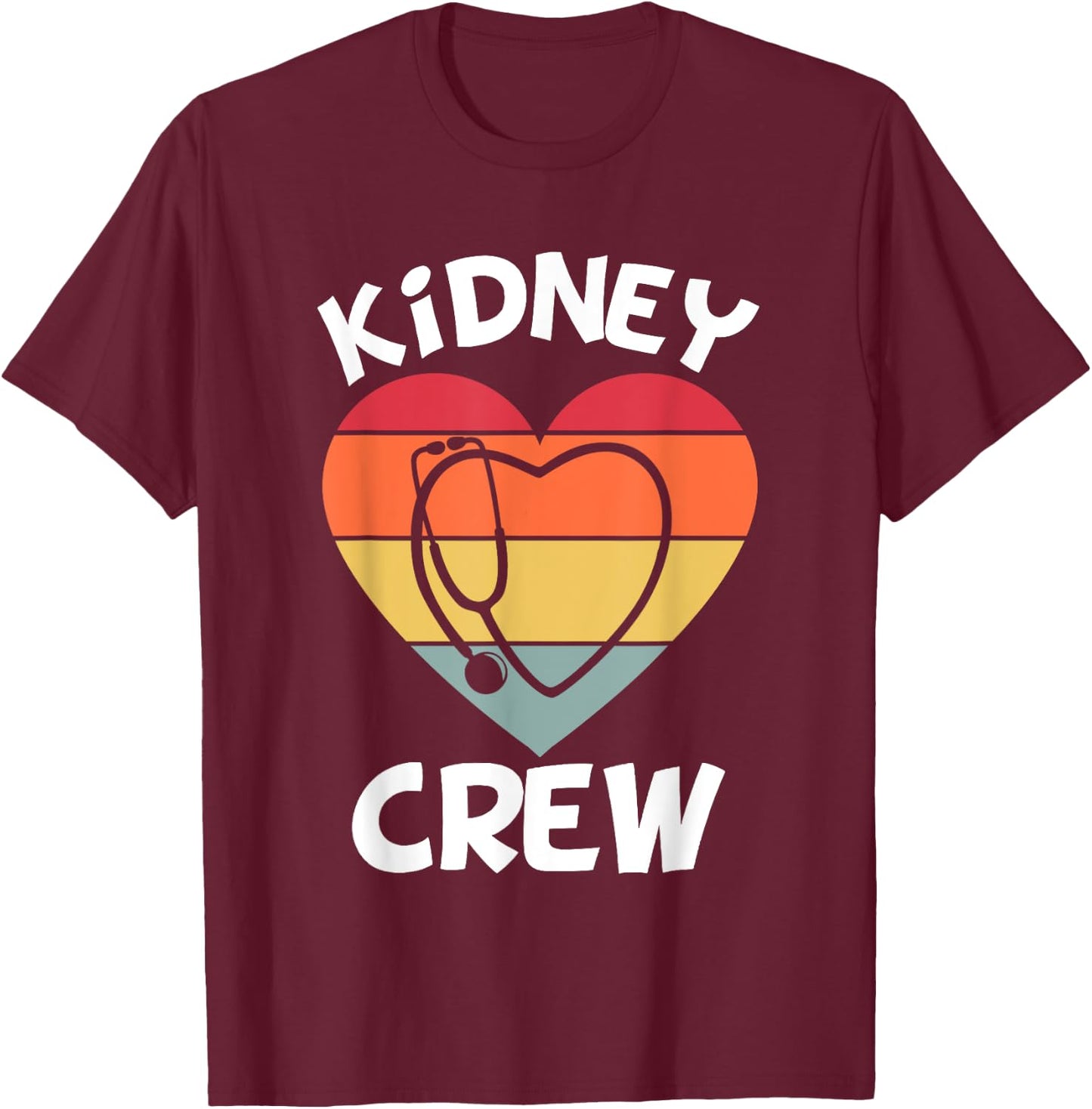 Kidney Crew Dialysis Team Dialysis Tech Nephrology Nurse T-Shirt - T-Shirt | Maroon
