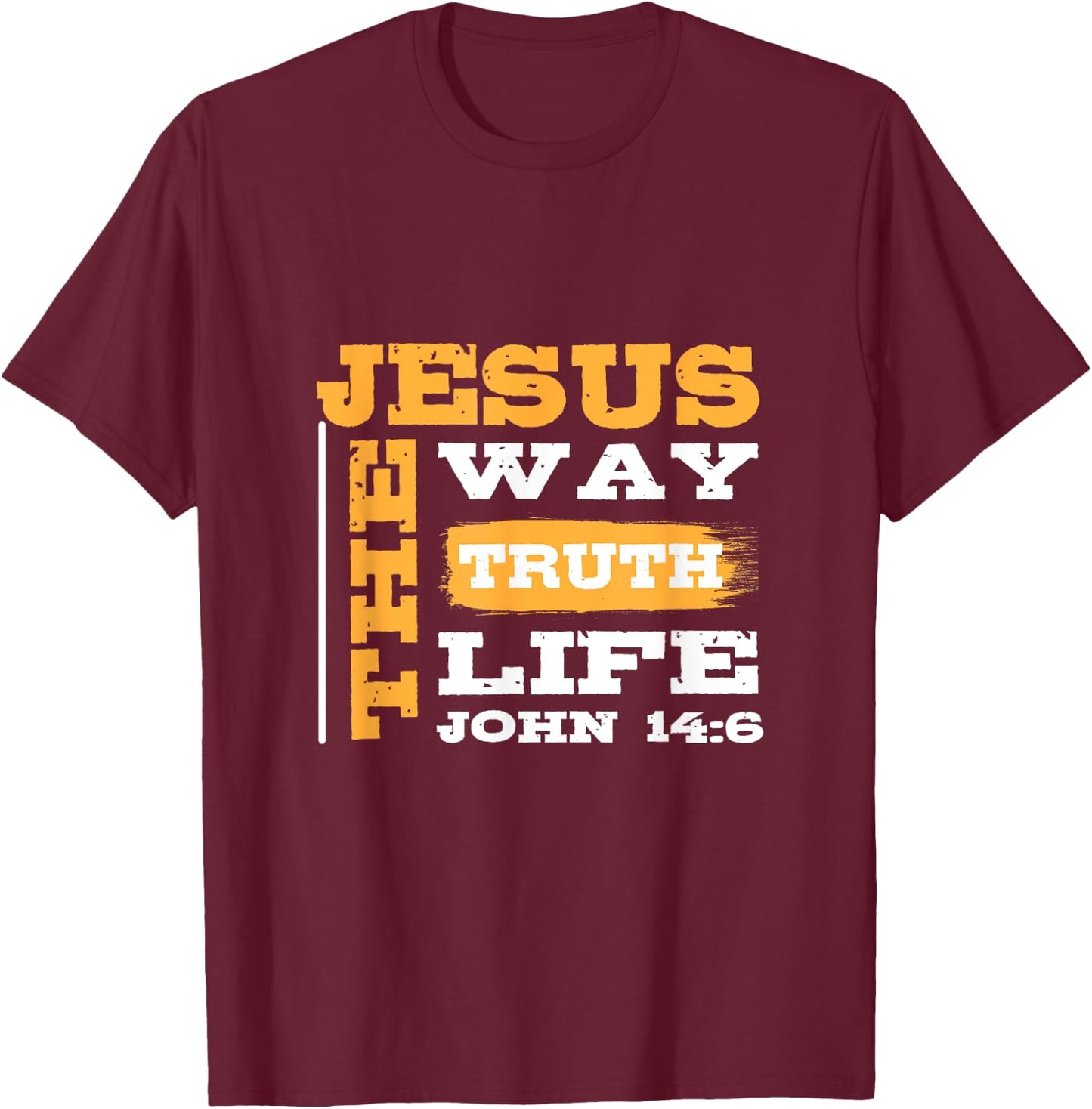 John 14:6 Jesus Way Truth Life Christian Cross Patriotic T-Shirt - T-Shirt | Maroon