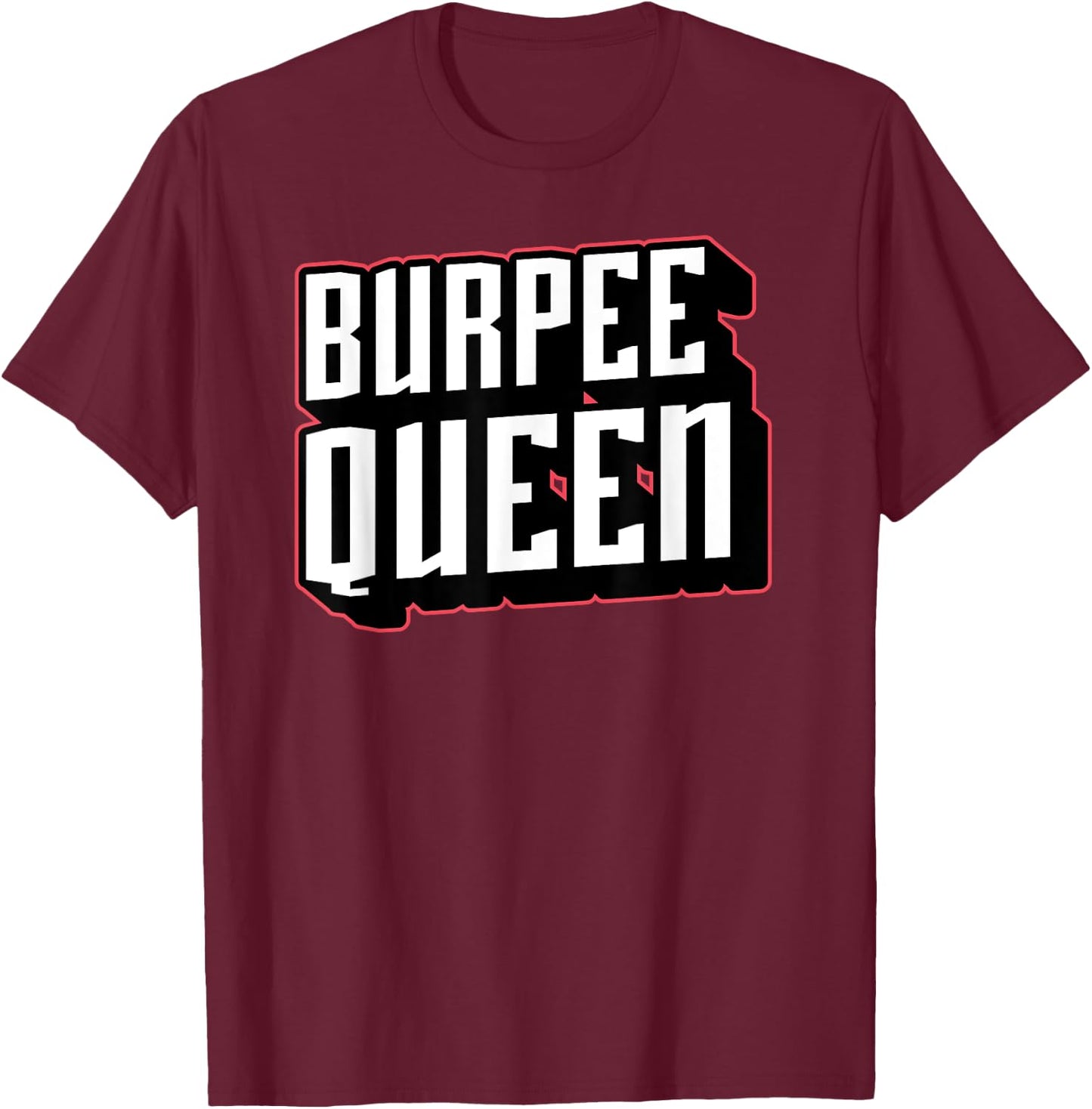 Burpees Funny Fitness Workout High Intensity Exercise Gym T-Shirt - T-Shirt | Maroon
