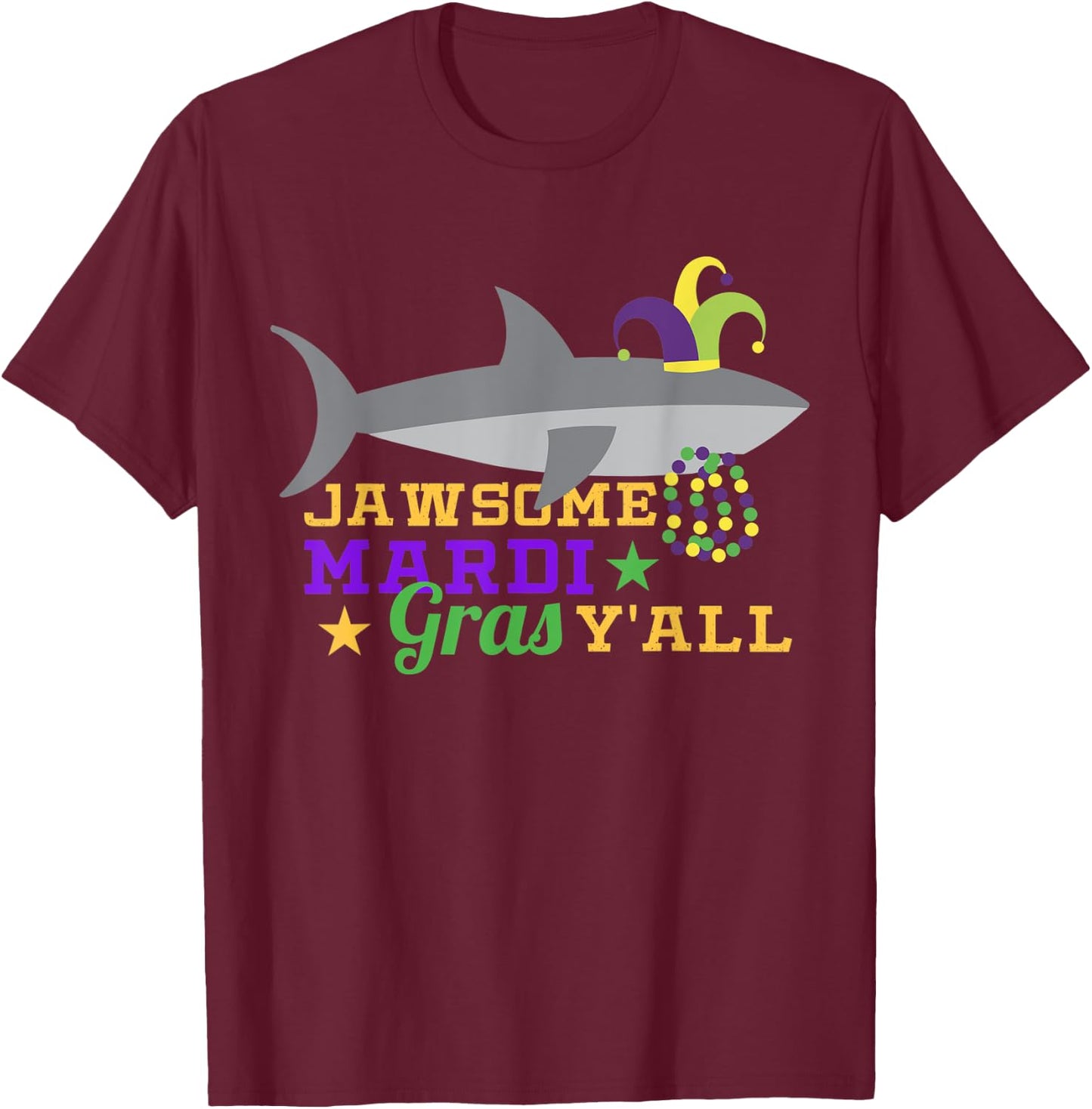 Jawsome Mardi Gras Y'all Outfit Boys Shark Carnival Costume T-Shirt - T-Shirt | Maroon
