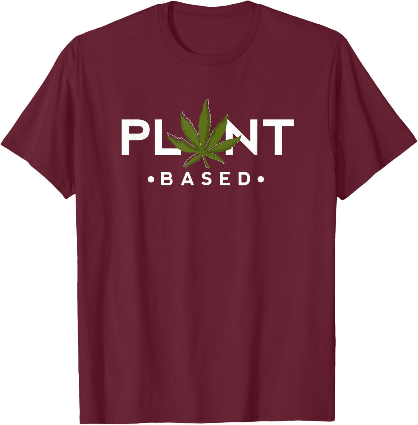 Plant-Based Marijuana Leaf Weed Joint Smoker Vegan T-Shirt - T-Shirt | Maroon