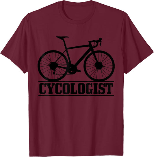 Cycologist Cycling Road Bike Racing Funny Cyclist Gift T-Shirt - T-Shirt | Maroon