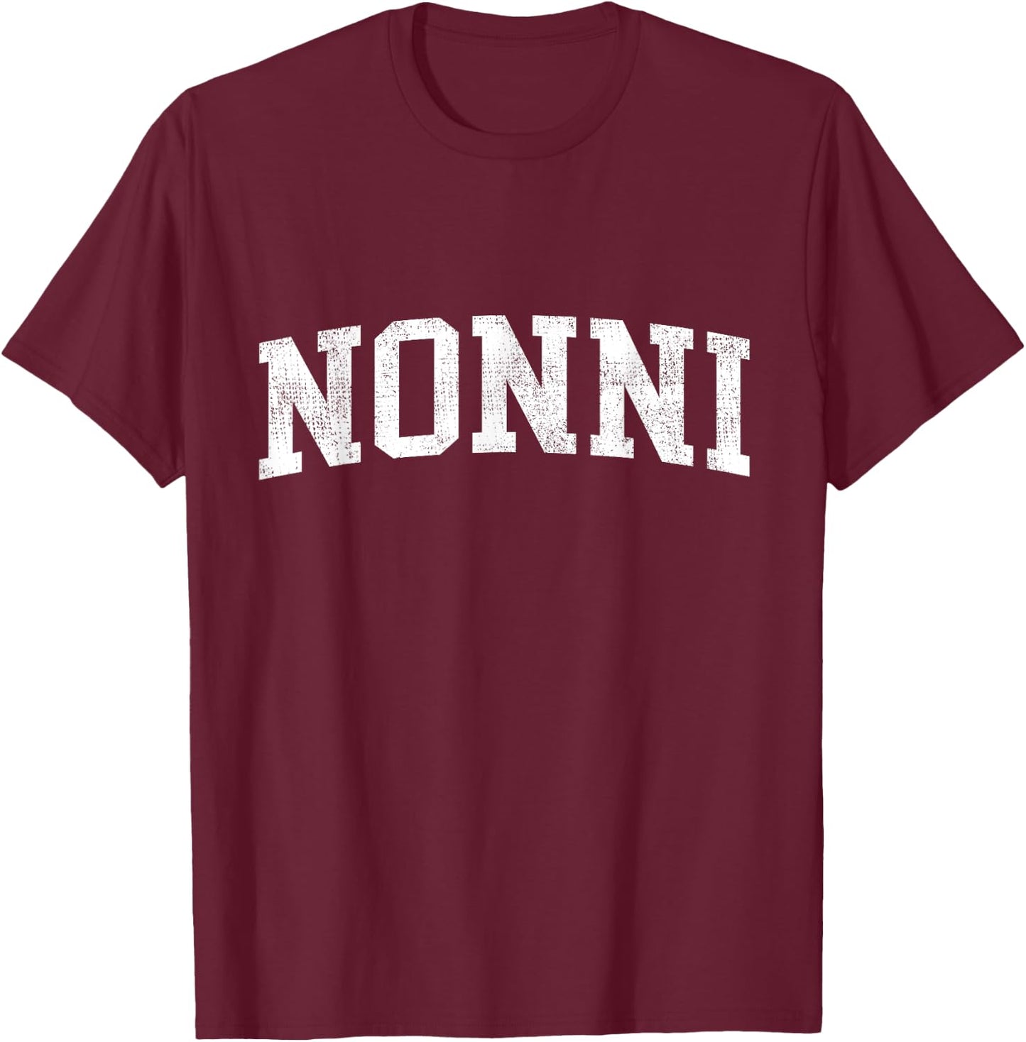 Nonni Classic Bold Font Nonni Birthday Gift T-Shirt - T-Shirt | Maroon