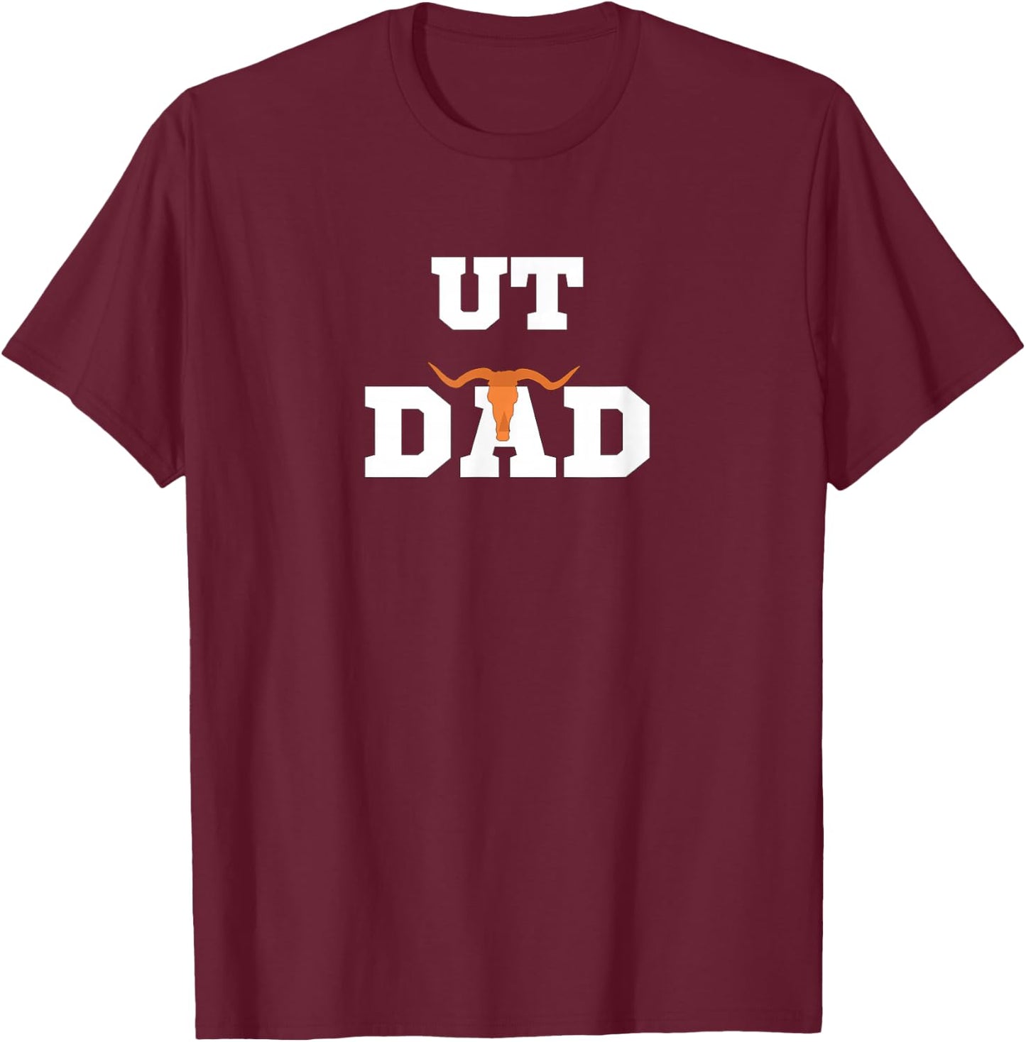 UT Austin Dad T-Shirt - T-Shirt | Maroon