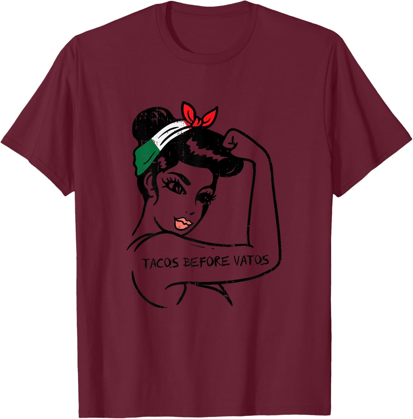 Mexican Rosie Strong Woman Tacos Before Vatos Cinco De Mayo T-Shirt - T-Shirt | Maroon
