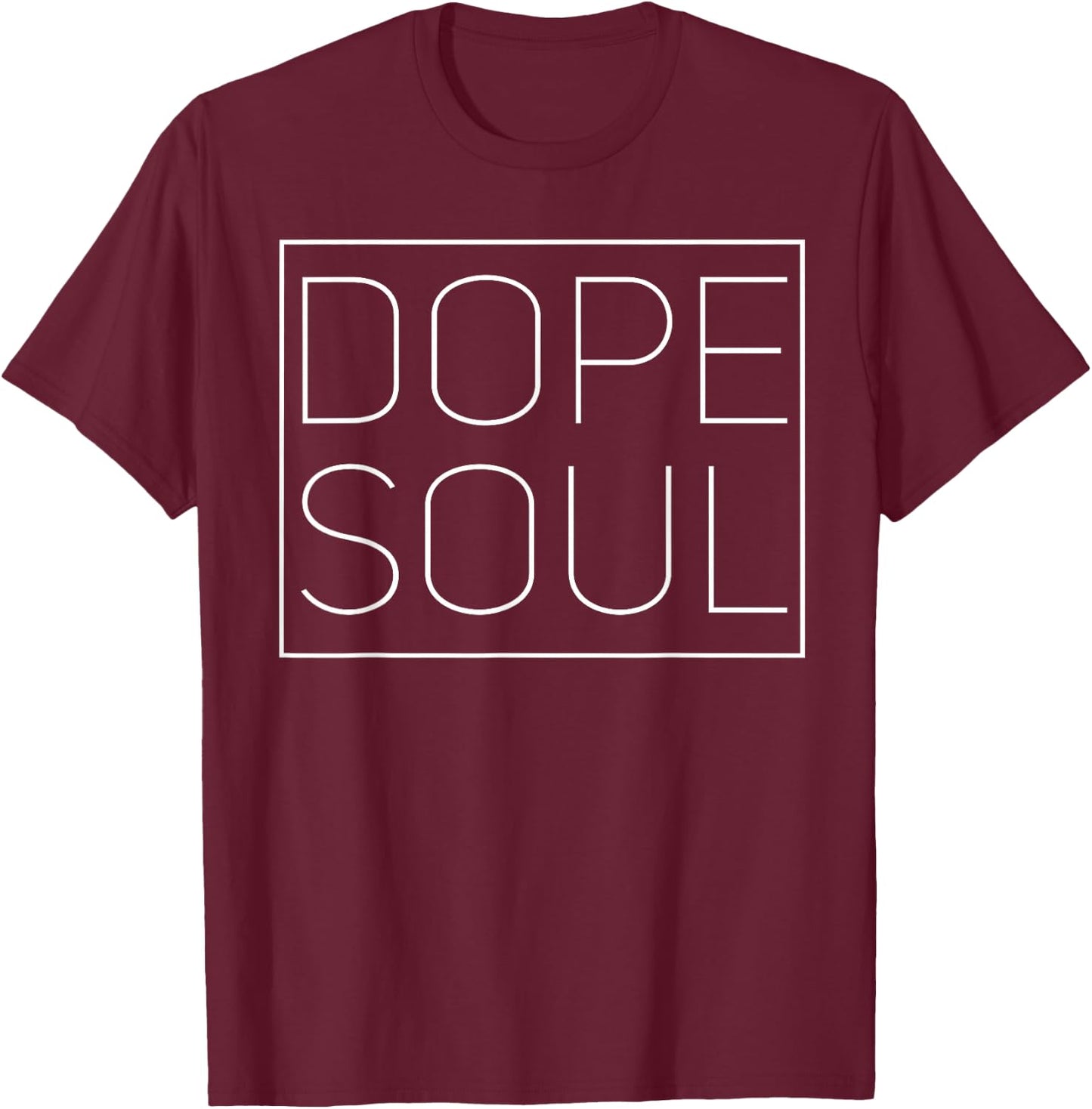Dope Soul Urban Hustle Hard 24/7 Dank Drip T-Shirt - T-Shirt | Maroon