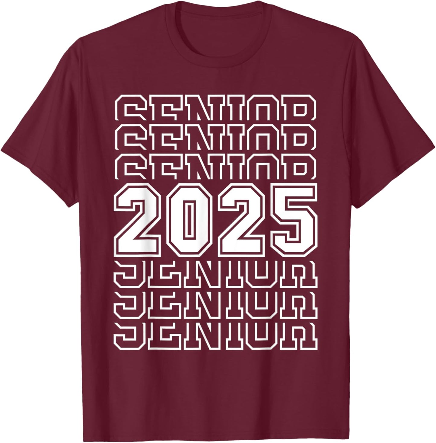 Senior 2025 Graduation 2025 Class Senior 2025 Grad T-Shirt - T-Shirt | Maroon