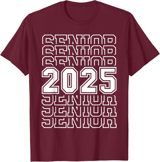 Senior 2025 Graduation 2025 Class Senior 2025 Grad T-Shirt - T-Shirt | Maroon