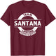 SANTANA Gift Funny Surname Family Tree Birthday Reunion Idea T-Shirt - T-Shirt | Maroon