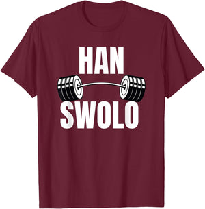 Han Swolo Funny gym - Awesome gym gear gifts T-Shirt - T-Shirt | Maroon