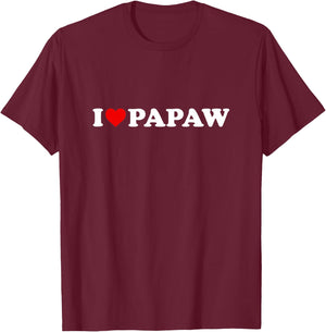 I Love Papaw Design For Boy Girl Toddler Children Youth T-Shirt - T-Shirt | Maroon
