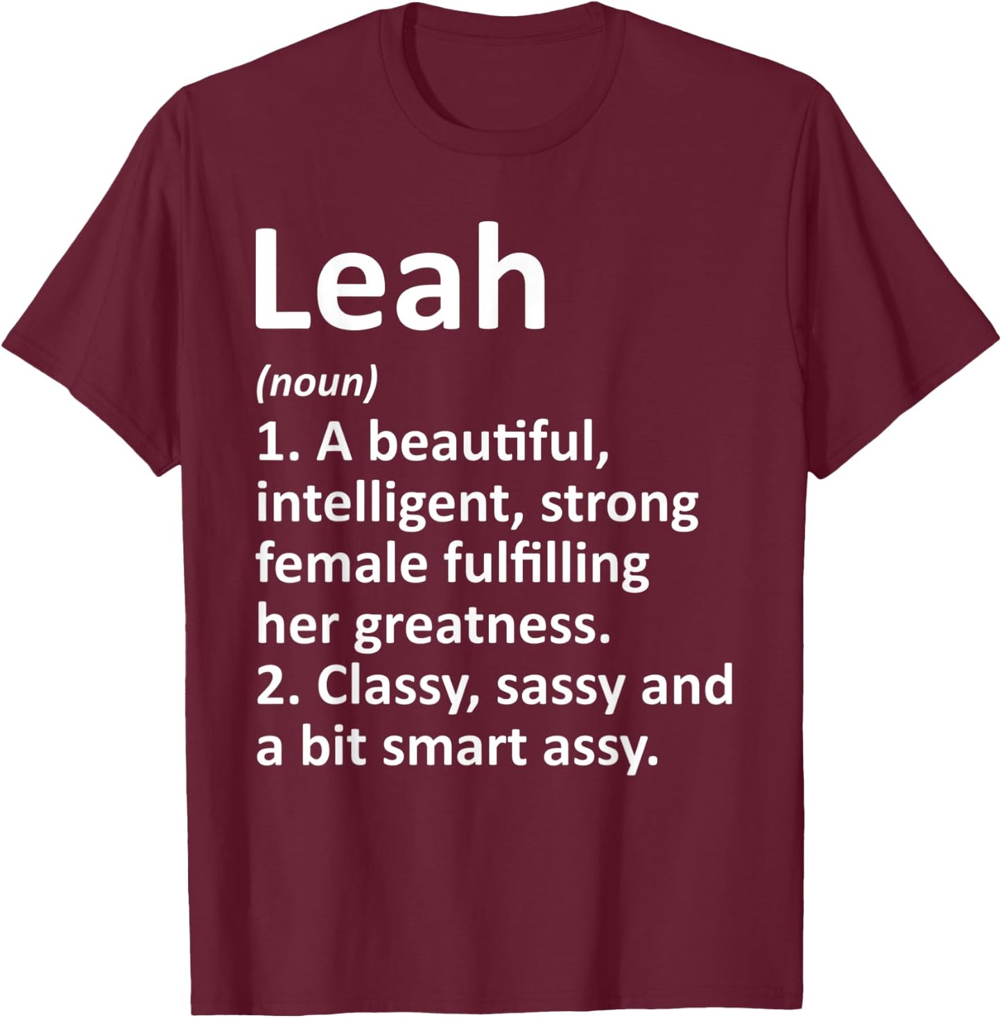 LEAH Definition Personalized Name Funny Christmas Gift T-Shirt - T-Shirt | Maroon