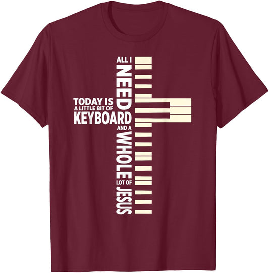 Christian Keyboard Musician Jesus Band Lover T-Shirt - T-Shirt | Maroon