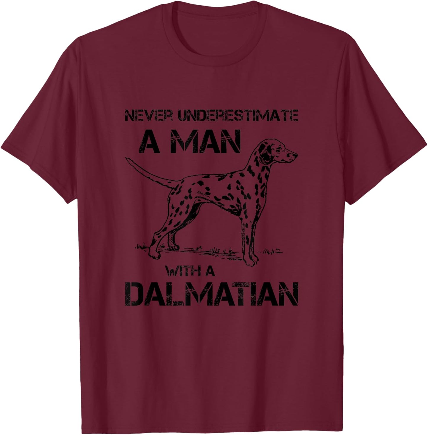 Dalmatian Dog Dad Gift Men T-Shirt - T-Shirt | Maroon