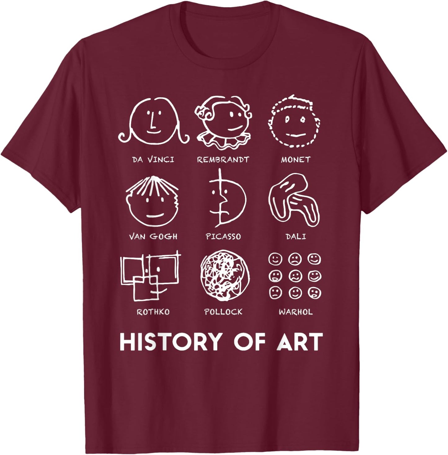 History Of Art for Teachers Students Love Art T-Shirt - T-Shirt | Maroon