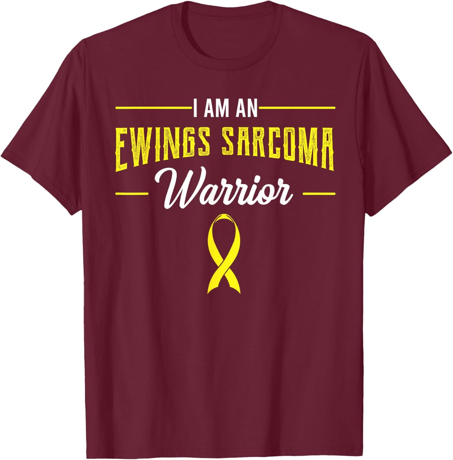 I Am A Warrior Ewing's Sarcoma Bone Cancer Awareness Ribbon T-Shirt - T-Shirt | Maroon