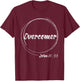 Christian Overcomer John 16:33 Deluxe Bible Verse T-Shirt - T-Shirt | Maroon
