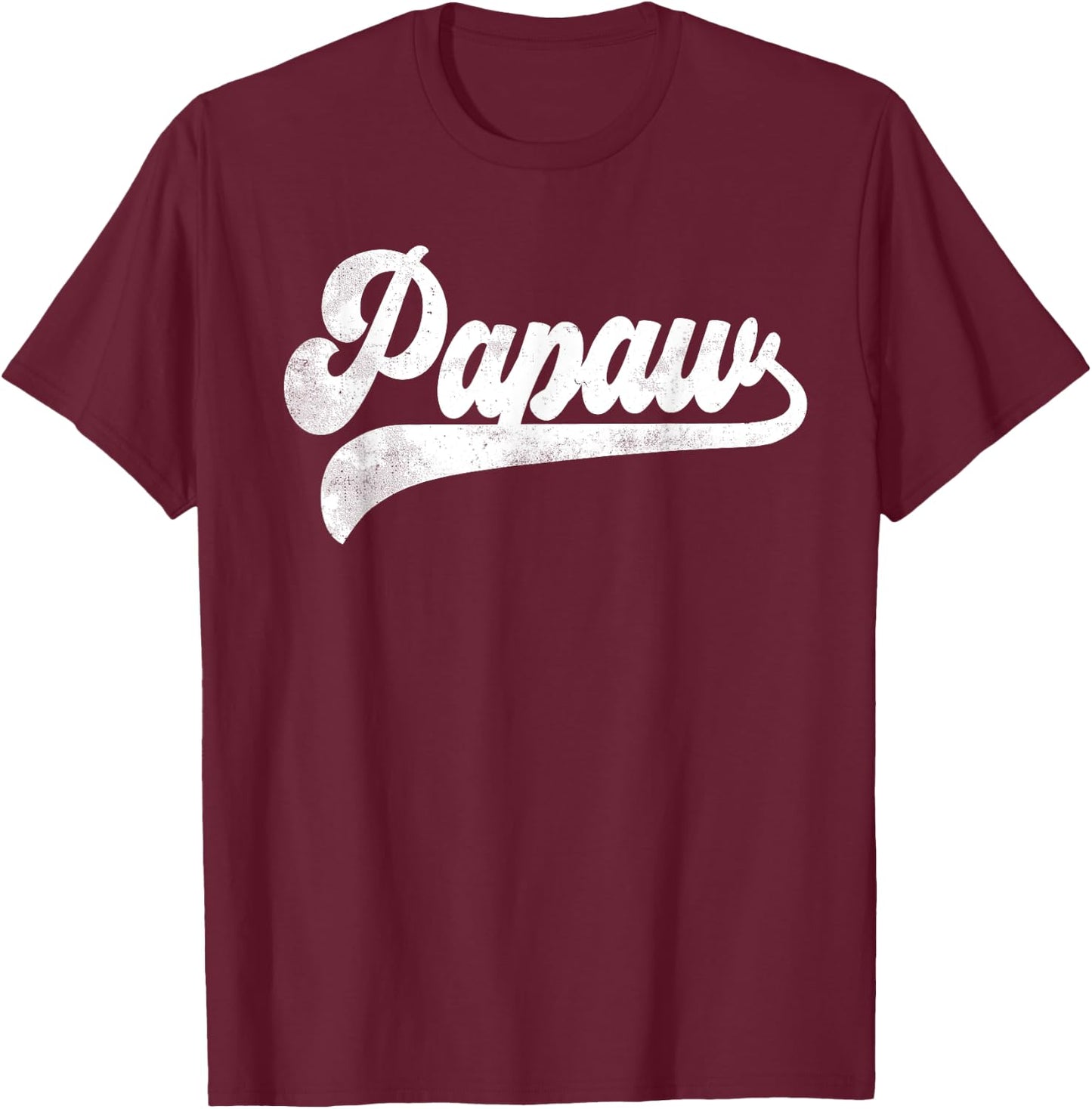Papaw Gifts Father's Day Papaw T-Shirt - T-Shirt | Maroon