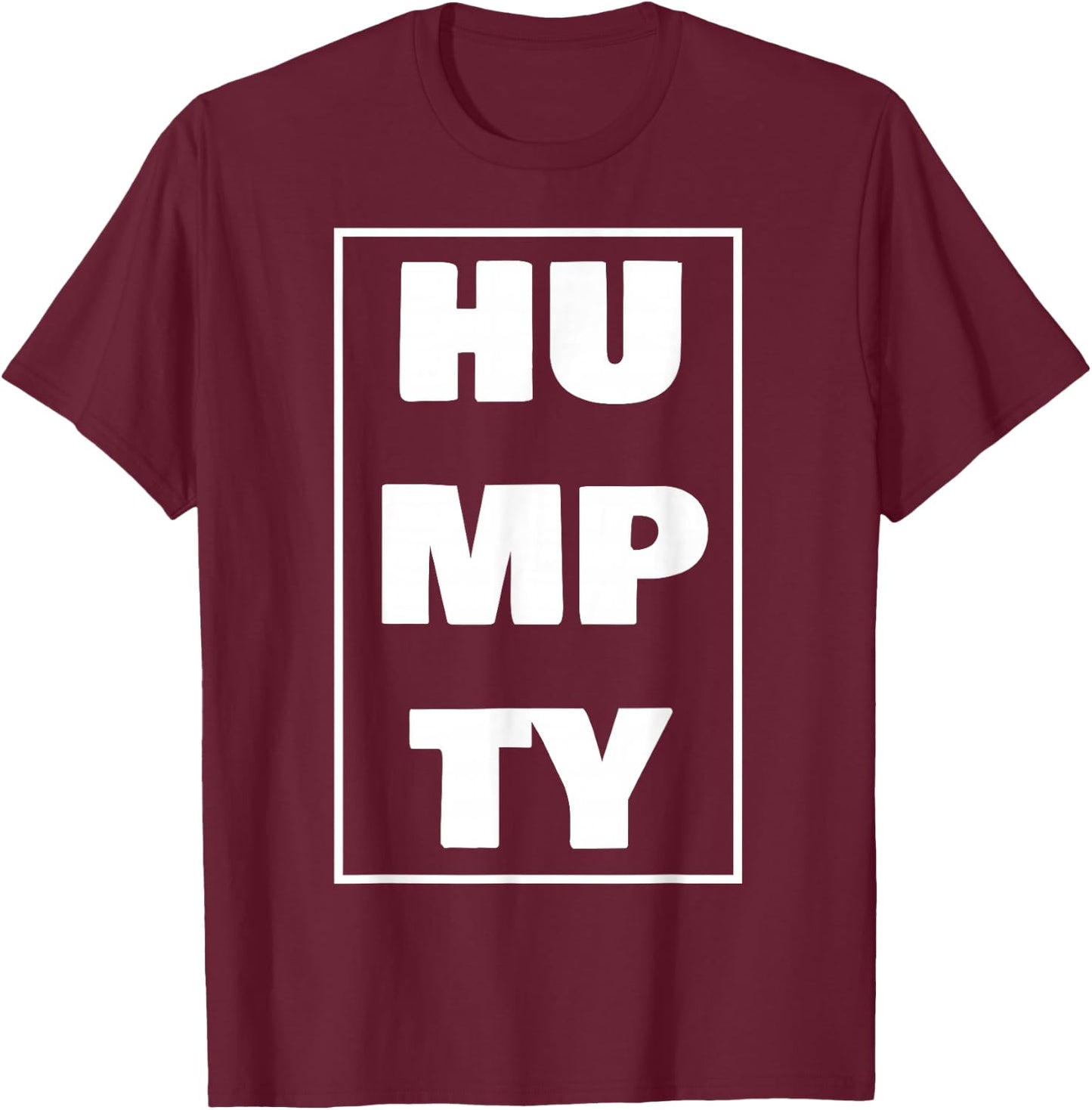 Humpty Shirt by Underground a Digital Graphic Design T-Shirt - T-Shirt | Maroon