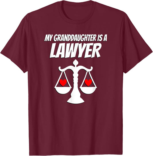 My Granddaughter Is A Lawyer Graduate Law Proud Grandparent T-Shirt - T-Shirt | Maroon