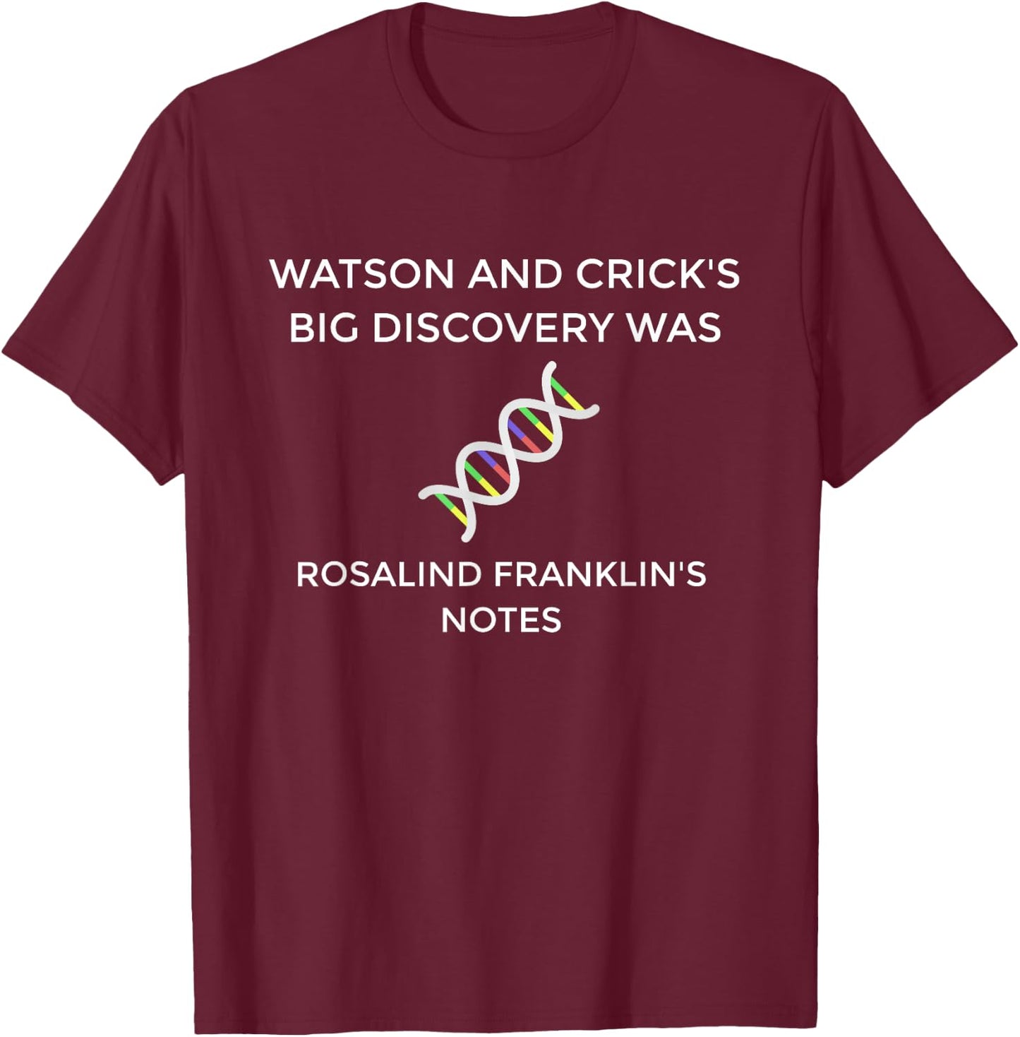 DNA Discovery Watson Crick T-Shirt - T-Shirt | Maroon