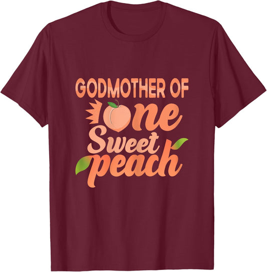 Godmother First Birthday One Sweet Peach Bday Matching T-Shirt - T-Shirt | Maroon