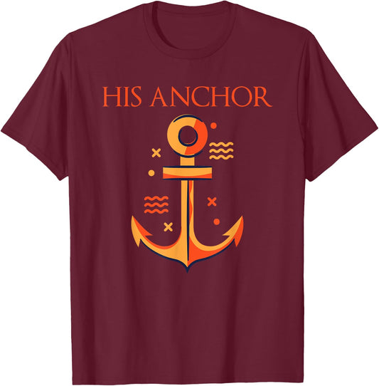 Funny Cruise Boating Her Captain His Anchor Matching Couple T-Shirt - T-Shirt | Maroon
