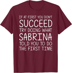 SABRINA Gift Name Personalized Birthday Funny Christmas Joke T-Shirt - T-Shirt | Maroon
