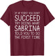 SABRINA Gift Name Personalized Birthday Funny Christmas Joke T-Shirt - T-Shirt | Maroon