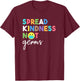 Spread Kindness Not Germs 2020 Essential Be Kind T-Shirt - T-Shirt | Maroon