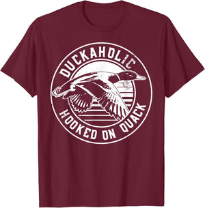 Quack Duck Hunter Duckaholic Gift design T-Shirt - T-Shirt | Maroon