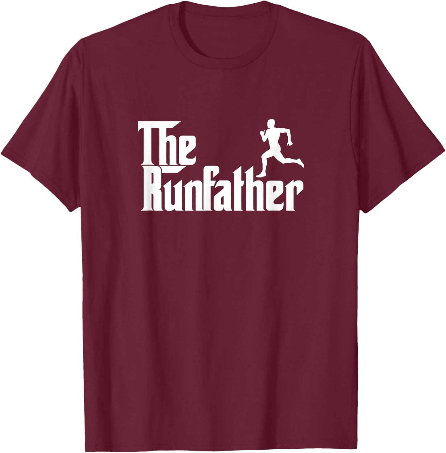 Funny Runner Dad Gift The Run Father Gift T-Shirt - T-Shirt | Maroon