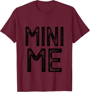 Mom Dad and Son Daughter Matching Funny Me & Mini Me Kids T-Shirt - T-Shirt | Maroon