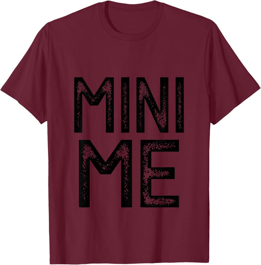 Mom Dad and Son Daughter Matching Funny Me & Mini Me Kids T-Shirt - T-Shirt | Maroon