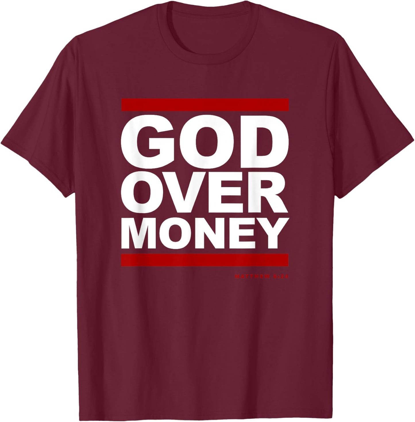 God Over Money T-Shirt - T-Shirt | Maroon