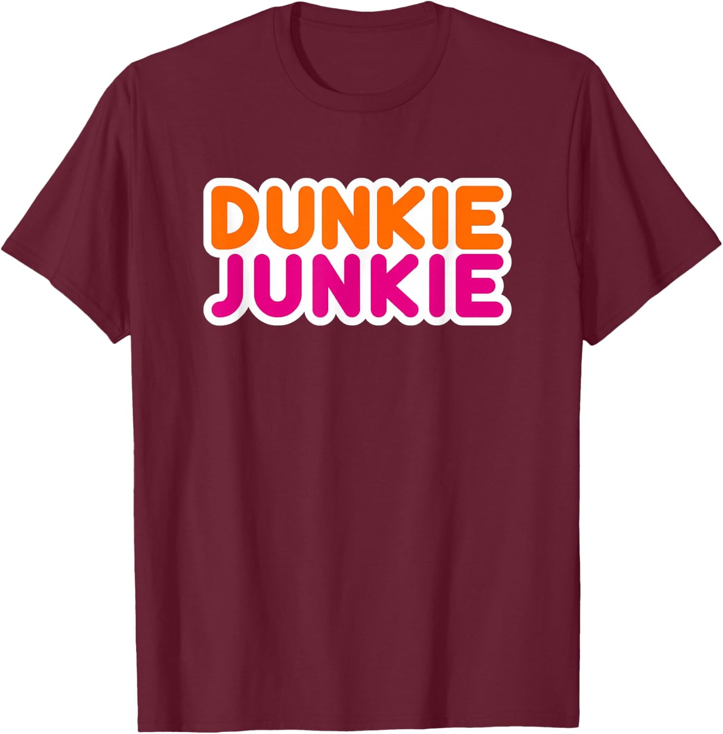 Dunkie Junkie - Funny Coffee Lover Gift T-Shirt - T-Shirt | Maroon
