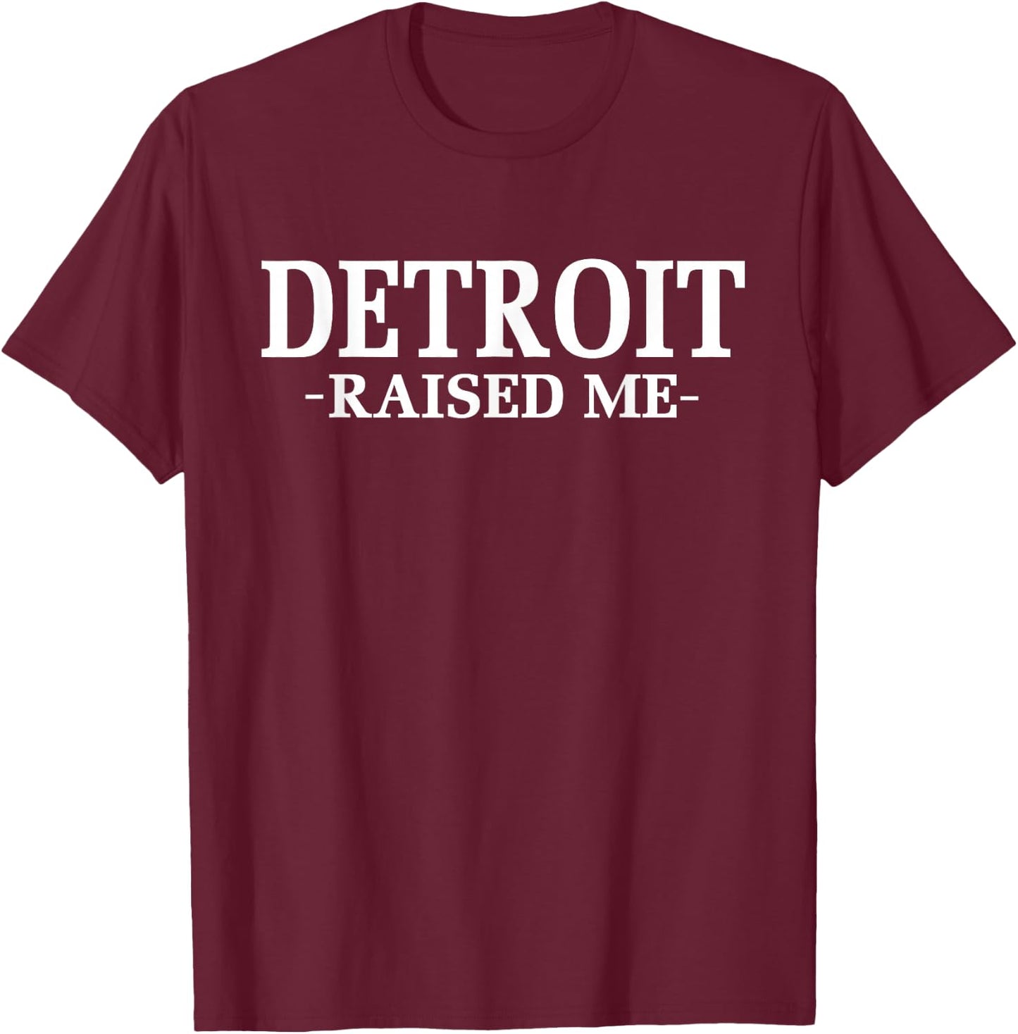 Detroit | Michigan State Pride | 313 Detroit Raised Me T-Shirt - T-Shirt | Maroon