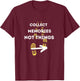 Collect Memories Not Things Camino de Santiago T-Shirt - T-Shirt | Maroon
