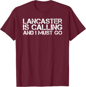LANCASTER PA PENNSYLVANIA Funny City Trip Home USA Gift T-Shirt - T-Shirt | Maroon