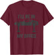 I'll Be In My Office Garage Car Fixing Auto Repair Mechanics T-Shirt - T-Shirt | Maroon