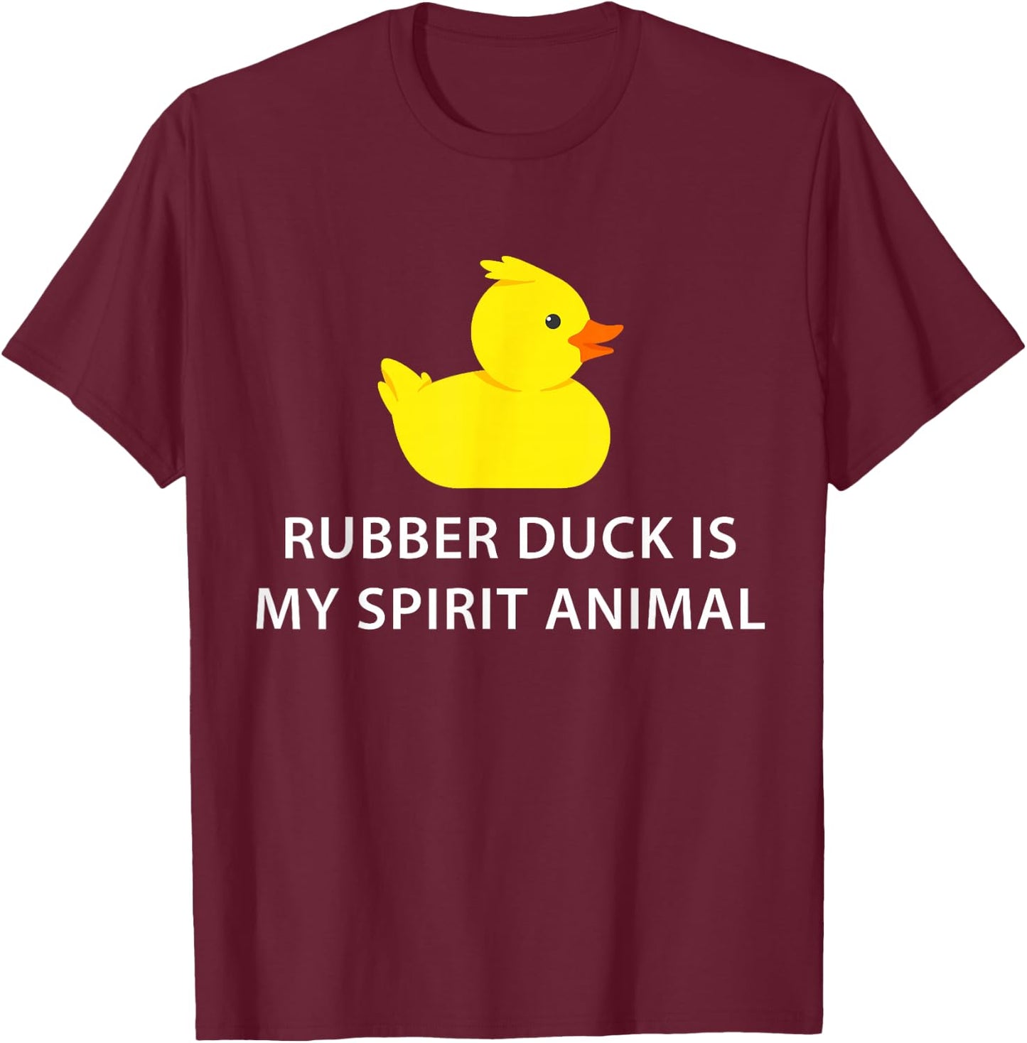 Rubber Duck Spirit Animal Funny Duck T-Shirt - T-Shirt | Maroon