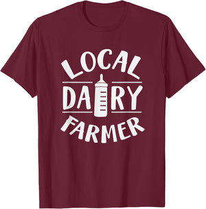 Local Dairy Farmer Funny Breastfeeding Mom T-Shirt - T-Shirt | Maroon