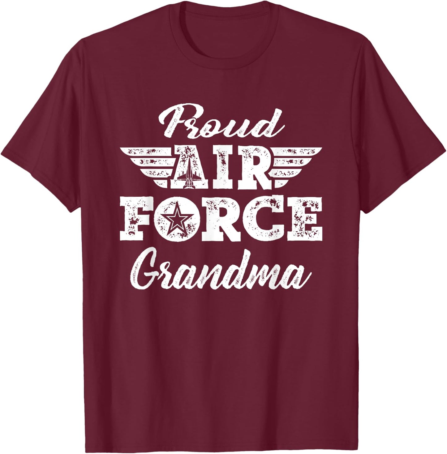 Proud Air Force Grandma Military Family Grandmother Gifts T-Shirt - T-Shirt | Maroon